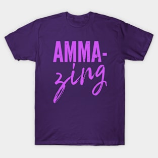 Amma-zing Pink T-Shirt